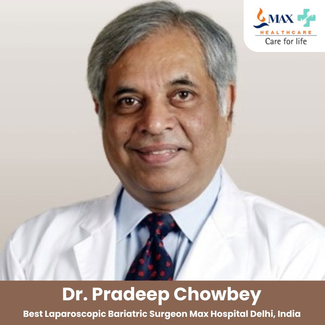 Contact Dr. Pradeep Chowbey Max Hospital Delhi