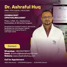 Dr. Ashraful Huq EYE SURGEON